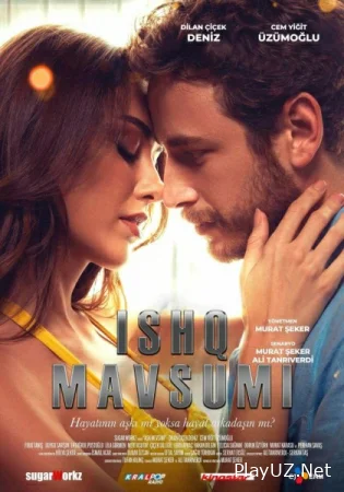 Ishq mavsumi / Muhabbat fasli / Sevgi fasli Turk kino Uzbek tilida 2024 O'zbekcha tarjima kino 720 HD skachat