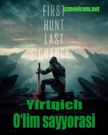 Yirtqich: Xishnik 6 O‘lim sayyorasi (2025) Uzbek tilida O'zbekcha tarjima kino Full HD skachat