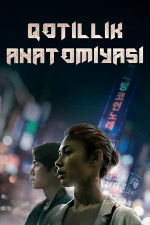 Qotillik anatomiyasi / Yo'qolish Uzbek tilida 2021 O'zbekcha tarjima kino Full HD skachat