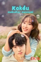 Kokdu: Mabudlar Mavsumi 2023 Koreya seriali 1. 2. 3. 4. 5. 6. 7. 8. 9. 10. 12. 15. 16 qism Uzbek tilida Barcha qismlar HD skachat