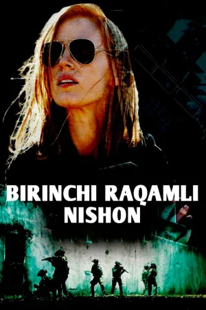 Birinchi raqamli nishon / Birinchi maqsad / Maxfiy tungi reyd 2012 Uzbek tilida O'zbekcha tarjima kino Full HD tas-ix skachat