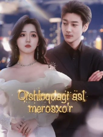 Qishloqdagi asl merosxo‘r 1-43-44-45-46-47-48-49-50-51-52-53-54-55-56 Qism Koreya seriali Uzbek tilida Barcha qismlar 2025 HD Tomosha qiling