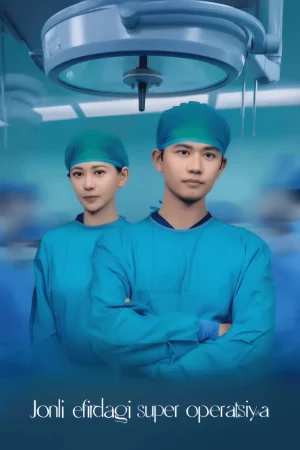 Jonli efirdagi super operatsiya (uzbek tilida drama) 1. 2. 3. 5. 10. 15. 20. 28. 30. 40. 50. 60. 70. 80-qism Koreya seriali O'zbek tilida Barcha qismlar HD