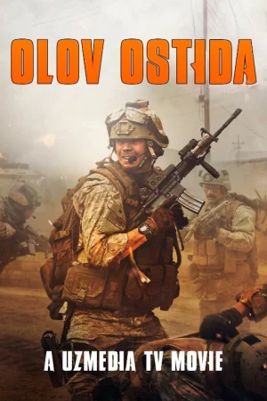 Olov ostida / Urush / Dushman iskanjasida Uzbek tilida 2025 O'zbekcha tarjima kino Full HD skachat